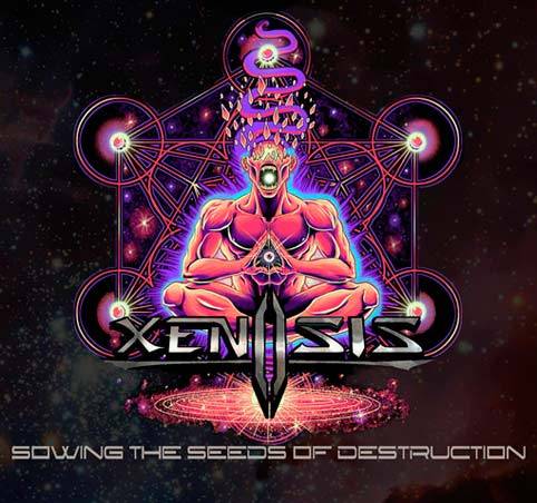 Xenosis (USA) : Sowing the Seeds of Destruction